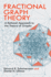 Fractional Graph Theory: a Rational Approach to the Theory of Graphs (Dover Books on Mathematics)