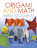 Origami and Math: Simple to Complex (Dover Origami Papercraft)