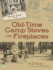 Old-Time Camp Stoves and Fireplaces Format: Paperback