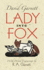 Lady Into Fox,