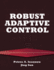 Robust Adaptive Controls Format: Paperback
