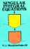 Singular Integral Equations: Boundary Problems of Function Theory and Their Application to Mathematical Physics (Dover Books on Mathematics)