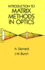Introduction to Matrix Methods in Optics (Dover Books on Physics)