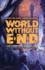 World Without End. (Six Issue Mini-Series)
