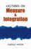 Lectures on Measure and Integration Format: Paperback