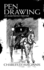 Pen Drawing: an Illustrated Treatise