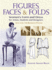 Figures, Faces & Folds Format: Paperback