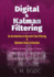 Digital and Kalman Filtering: an Introduction to Discrete-Time Filtering and Optimum Linear Estimation, Seco: an Introduction to Discrete-Time Filtering and Optimum Linear Estimation, Second Edition