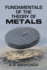 Fundamentals of the Theory of Metals Format: Paperback