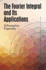 The Fourier Integral and Its Applications