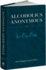 Alcoholics Anonymous: The Big Book: The Original 1939 Edition