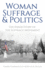 Woman Suffrage and Politics: the Inner Story of the Suffrage Movement
