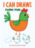 I Can Draw! Farm Fun: Easy Step-By-Step Drawings (Dover How to Draw)