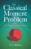 The Classical Moment Problem: and Some Related Questions in Analysis Format: Pb-Trade Paperback