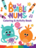 The Bumble Nums Coloring & Activity Book (a Super Simple Coloring & Activity Book)