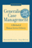 Generalist Case Management: a Method of Human Service Delivery (Sab 125 Substance Abuse Case Management)