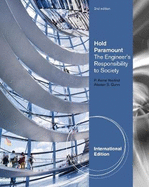 Hold Paramount: the Engineer's Responsibility to Society