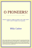 O Pioneers! (Webster's Thesaurus Edition)