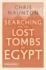 Searching for the Lost Tombs of Egypt