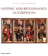 Gothic and Renaissance Altarpieces [Paperback]