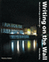 Writing on the Wall: Word and Image in Modern Art. Simon Morley