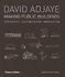 David Adjaye: Making Public Buildings