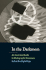 In the Darkroom: an Illustrated Guide to Photographic Processes Before the Digital Age