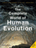 The Complete World of Human Evolution (Second Edition) (the Complete Series)