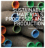 Sustainable Materials, Processes and Production (the Manufacturing Guides)