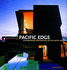 Pacific Edge: Contemporary Architecture on the Pacific Rim / Peter Zellner; With Essays By Aaron Betsky, Davina Jackson and Akira Suzuki