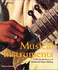 Musical Instruments: a Worldwide Survey of Traditional Music-Making