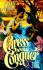 Caress and Conquer