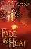 Fade the Heat