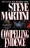 Compelling Evidence (a Paul Madriani Novel)