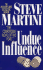 Undue Influence (a Paul Madriani Novel)