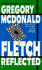 Fletch Reflected Gregory McDonald