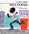 Wait Skates (Rookie Readers)
