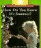 How Do You Know It's Summer? (Rookie Read-About Science)