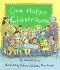 One Happy Classroom (Rookie Readers)