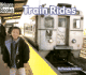 Train Rides (Welcome Books: Let's Go)