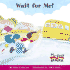 Wait for Me (My First Reader)