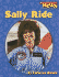 Sally Ride (Scholastic News Nonfiction Readers)