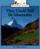 They Could Still Be Mountains (Rookie Read-About Science)