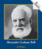 Alexander Graham Bell (Rookie Biographies)