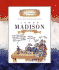 James Madison: Fourth President 1809-1817 (Getting to Know the Us Presidents)