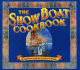 The Showboat Cookbook