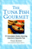 The Tuna Fish Gourmet