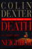 Death is Now My Neighbor (Inspector Morse)