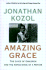 Amazing Grace: the Lives of Children and the Conscience of a Nation