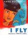 I Fly (Dragonfly Books)